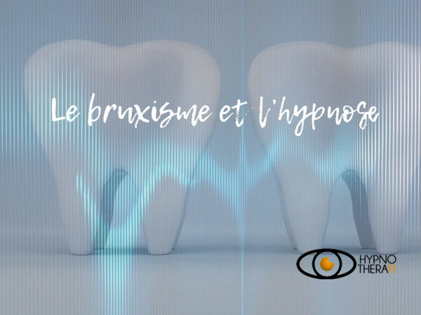 bruxisme-grincement-des-dents-therapie-hypnose